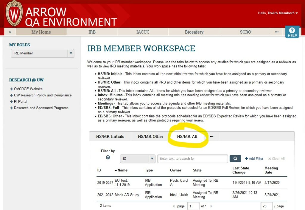 Screenshot of ARROW user interface, from perspective of logged in IRB Member.
"HS/MR: All" tab is highlighted in the central workspace, and two assigned studies are displayed.